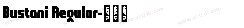 Bustani Regular字体转换